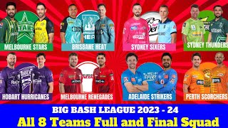 Big Bash League 2023-24 All Teams Full and Final Squad | BBL 13 All 8 Teams Squad | BBL 2023-24