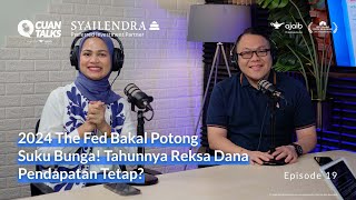 2024 The Fed Bakal Potong Suku Bunga! Tahunnya Reksa Dana Pendapatan Tetap?