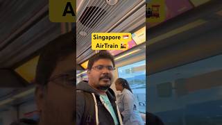 சிங்கப்பூரின் 🇸🇬 மிரட்டலான ரயில் 🚂 | Singapore AirTrain