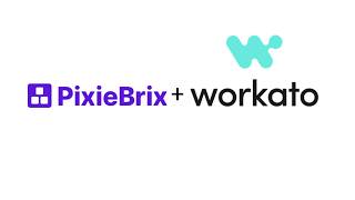Building with PixieBrix + Workato