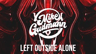 Mike Gudmann Lim3 ælvis - Left Outside Alone