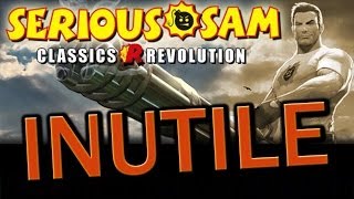 Serious Sam Revolution è inutile!