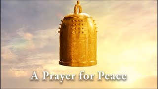 [MV] A Prayer for Peace (2nd Edition) | Dr. Hong Tao-Tze, President of FOWPAL | 04-11-2022