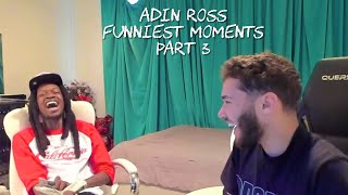 Adin Ross Funniest Moments Compilation part 3