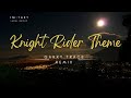 Knight Rider Theme - Garry Trace Remix