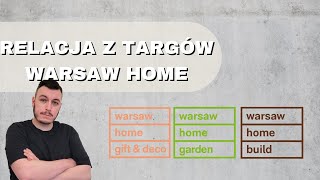 Targi Warsaw Home - wideorelacja