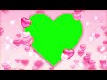 Pink love green screen effect videos, No copyright - free video, NP Creative