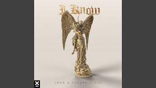 I Know (Extended)