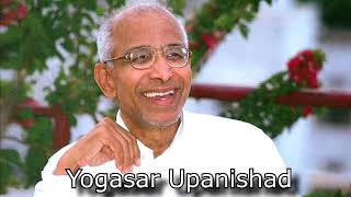 Yogasar Upanishad by Shree Siddeshwara Swamiji Chapter1 (Part1)