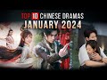 Top 10 Chinese Dramas January 2024 | Drama Series eng sub