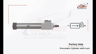 FactoryHelp - Pneumatic Cylinder with Lock