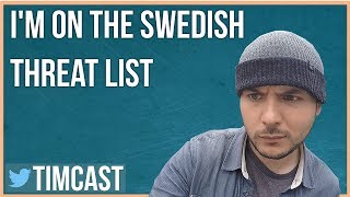 MAKING THE SWEDISH GOVERNMENT THREAT LIST