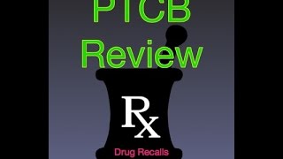 PTCB Drug Recalls