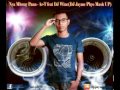 Nya Mhway Pann - Ar-T feat DJ Wine(DJ Jayme Phyo Mash UP)