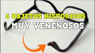 6 Hallazgos históricos extremadamente venenosos