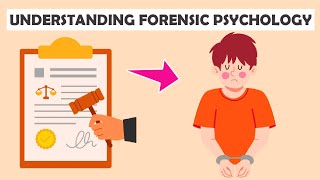 Understanding Forensic Psychology: 10 Basic Points Explained