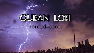 Quran For Sleep/Study Sessions - Relaxing Quran - {With Rain / Wind Sound} | LushLife