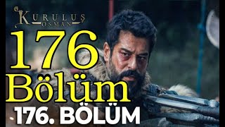 Kuruluş Osman 176 Bölüm