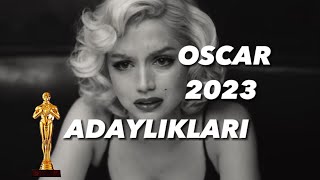 2023 Oscar Adayları!