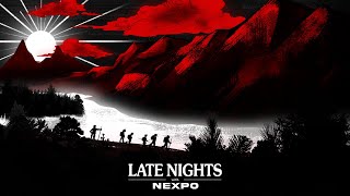 Introducing: Late Nights with Nexpo