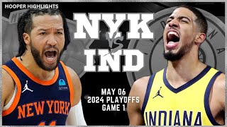 New York Knicks vs Indiana Pacers  Game 1 Highlights | May 6 | 2024 NBA Playoffs