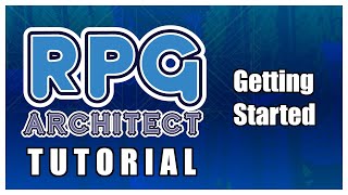 RPG Architect Tutorial - Getting Started