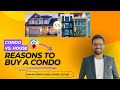 Condo Vs. House which is a good purchase? | Reasons to buy a condo | Manam Mortgages