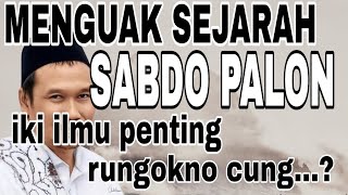 ngaji gus baha : menguak SABDO PALON iki ilmu penting rungokno cung....