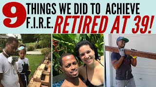 Want To Retire Early? - Do These 9 Things | FIRE Movement