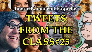 Tweets From the Class #25: \