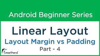 #48 Android User Interface - Linear Layout - 4 layout margin vs padding - Make Your App - 15