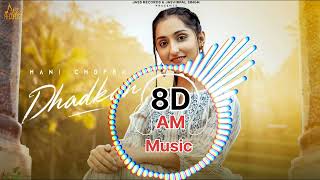 8D SONG || Dhadkan || Mani Chopra | Paras Chopra | New Punjabi Songs 2022 | Jass Records