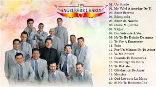 ANGELES DE CHARLY MEJORES EXITOS - EXITOS ENGANCHADOS