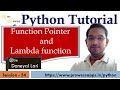 #54 Python Tutorial for Beginners | Lambda or Anonymous Function in Python | Function Pointer