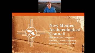 2020 New Mexico Archaeological Council Conference - Pithouse to Pueblo Tradition