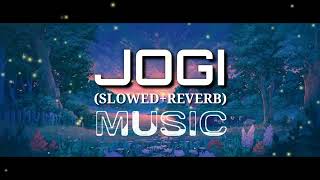 Jogi slowed reverb song| slowed reverb remix song| Lofi remix song| Feel Inside Lofi