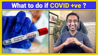 The Do’s and Don'ts if you test positive for COVID #Omicron # third wave