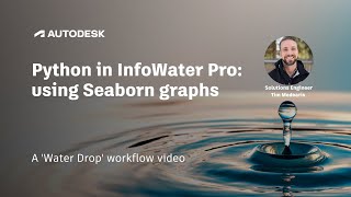 Python in InfoWater Pro: using Seaborn graphs