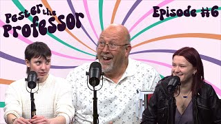 Pester the Professor #6: Breaking Hearts with Shannon Johnson