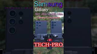 Samsung S23 Ultra Vs S22 Ultra Camera Comparison | S22 Ultra Vs S23 Ultra Camera Test #shorts