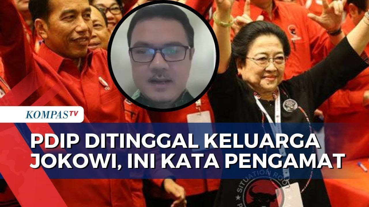 Soal PDIP Merasa Kecewa Ditinggal Keluarga Jokowi, Begini Kata Pengamat ...