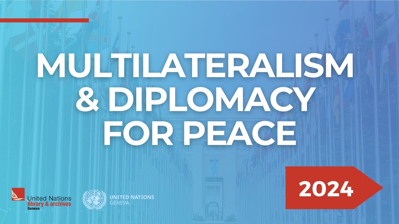 International Day Of Multilateralism & Diplomacy For Peace 2024 - YouTube