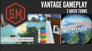 Vantage Gameplay: 3 Quick Turns