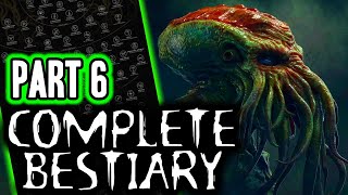 The Complete Cthulhu Lovecraftian Mythos Bestiary [Part 6]