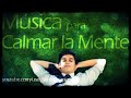 música para dejar de pensar y calmar la mente dos horas