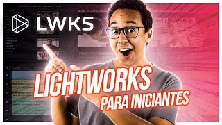 LIGHTWORKS: TUTORIAL COMPLETO do EDITOR DE VÍDEO GRÁTIS PRA PC!