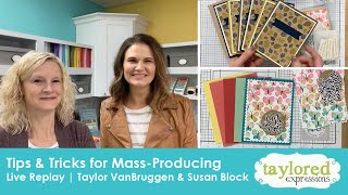 Tips & Tricks for Mass-Producing Handmade Cards | Stamp & Give Card Kits | Taylored Expressions