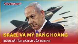 Iran làm nên kì tích lịch sử chấn động Israel và Mỹ; Tel Aviv dính cú lừa choáng váng từ Tehran