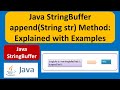Java StringBuffer append(String str) Method: Explained with Examples | Java Tutorial