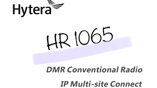 Програмування ретранслятора Hytera HR1065 (part No  2.1  - IP Site Connect)